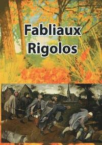 bokomslag Fabliaux Rigolos