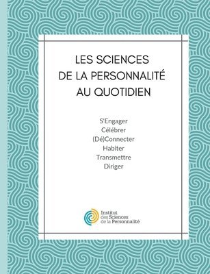 bokomslag Les Sciences de la Personnalité au quotidien