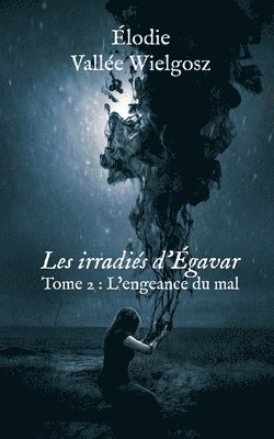 Les irradiés d'Égavar 1