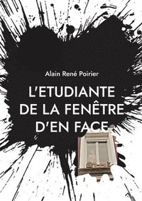 bokomslag L'etudiante de la fentre d'en face