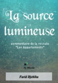 bokomslag La source lumineuse