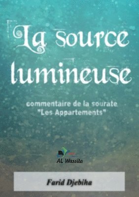 bokomslag La source lumineuse