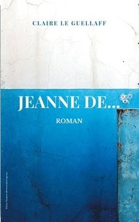 bokomslag Jeanne De...