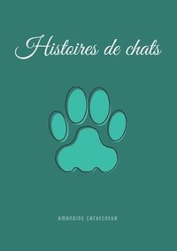 bokomslag Histoires de chats