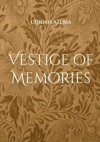 bokomslag Vestige of Memories