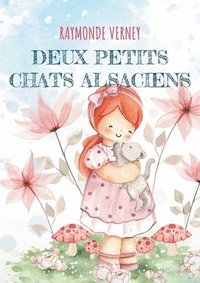 bokomslag Deux Petits Chats Alsaciens