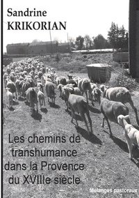 bokomslag Les chemins de transhumance dans la Provence du XVIIIme sicle