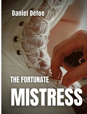 The Fortunate Mistress 1