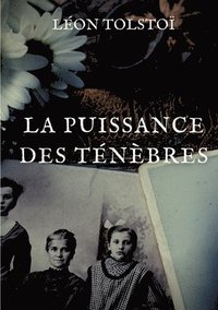 bokomslag La Puissance des tenebres