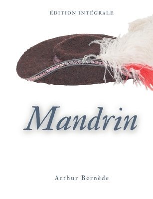 Arthur Bernède - Mandrin, Häftad