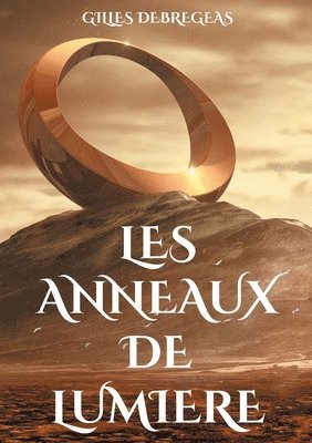 bokomslag Les Anneaux de Lumire