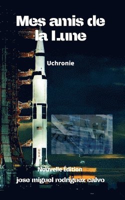 Mes amis de la Lune