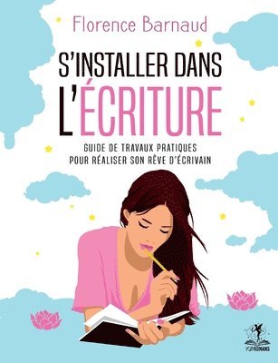 bokomslag S'installer dans l'écriture