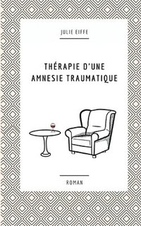 bokomslag Thérapie d'une amnésie traumatique