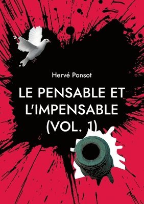 Le pensable et l'impensable (vol. 1) 1