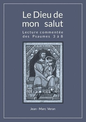 bokomslag Le Dieu de mon salut