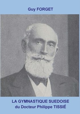 gymnastique suédoise du docteur Philippe Tissié