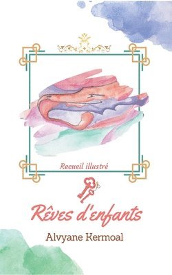 Rves d'enfants 1