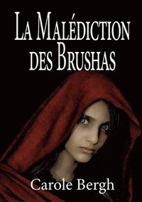 bokomslag La Maldiction des Brushas