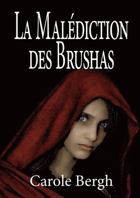 bokomslag La Maldiction des Brushas
