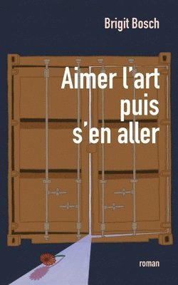 bokomslag Aimer l'art puis s'en aller