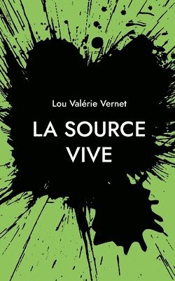 La Source Vive 1