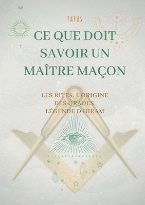 Ce que doit savoir un Maître Maçon