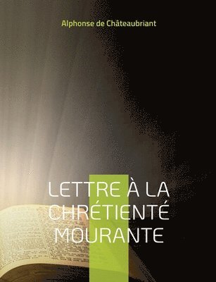 Lettre à la chrétienté mourante