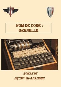 bokomslag Nom de code Grenelle