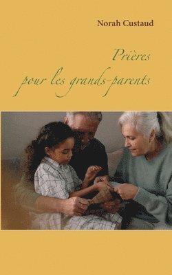 Prières pour les grands-parents