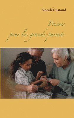 Prires pour les grands-parents 1