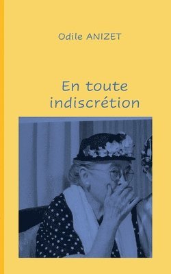 bokomslag En toute indiscretion