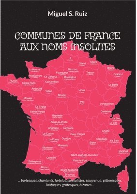 Communes de France Aux Noms Insolites 1