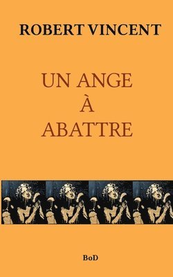 Ange À Abattre