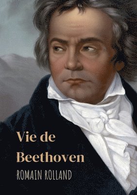 bokomslag Vie de Beethoven