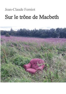 Sur le trone de Macbeth 1