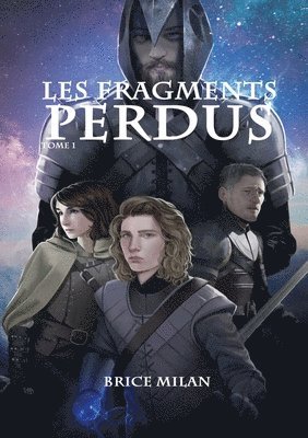 Les Fragments Perdus 1