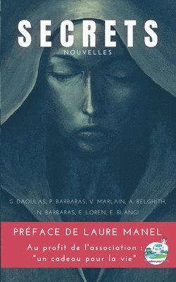 Gwénaëlle Daoulas, Patrick Barbaras, Ninon Barbaras, Émilie Blangi, Virginie Marlain, Azza Belghith, Emma Loren - Secrets, Häftad