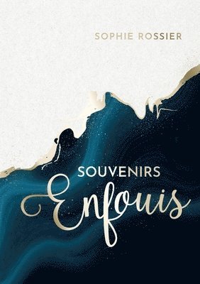 Souvenirs enfouis 1