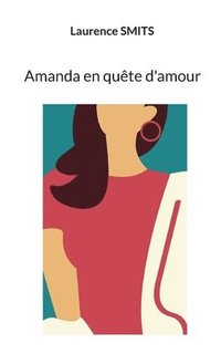 bokomslag Amanda en quete d'amour