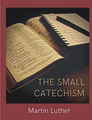 The Small Catechism 1