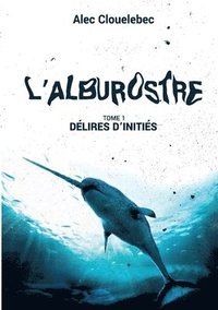 bokomslag L'alburostre