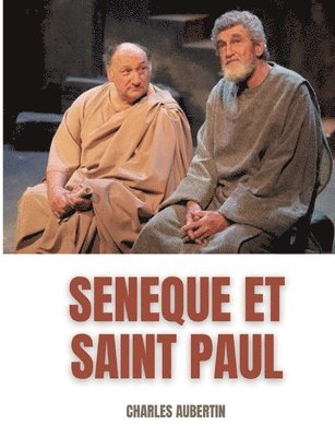 bokomslag Snque et Saint Paul