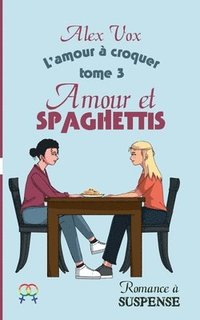 bokomslag Amour et Spaghettis
