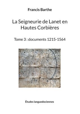Seigneurie de Lanet en Hautes Corbières