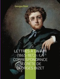 bokomslag Lettres  un ami (1865-1872)
