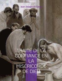 bokomslag Trait de la Confiance en la Misricorde de Dieu