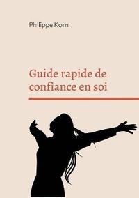 bokomslag Guide rapide de confiance en soi