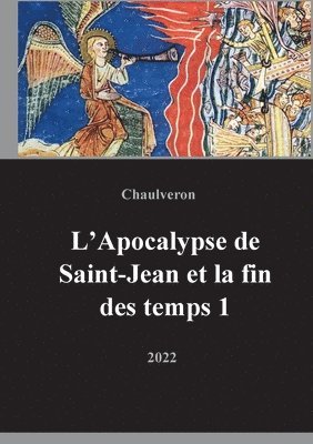 bokomslag L'Apocalypse de Saint-Jean et la fin des temps 1