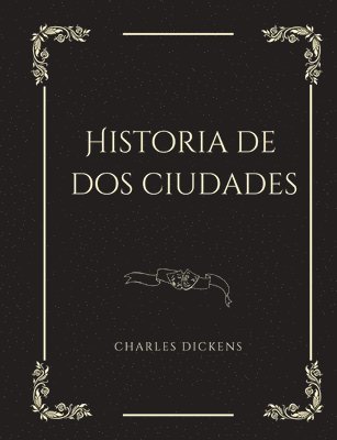 Historia de dos ciudades 1